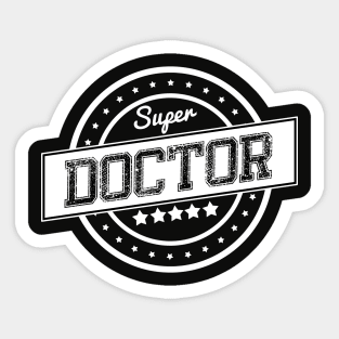 Super doctor Sticker